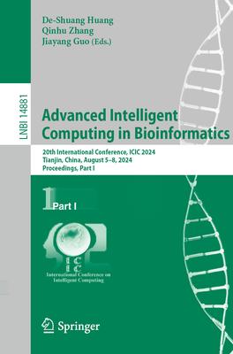 Advanced Intelligent Computing in Bioinformatics: 20th International Conference, ICIC 2024, Tianjin, China, August 5-8, 2024, Proceedings, Part I