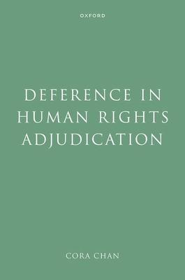 Deference in Human Rights Adjudication