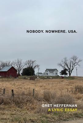 Nobody, Nowhere, USA