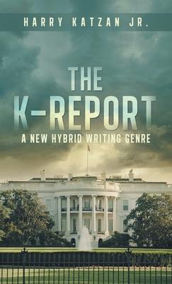 The K-Report: A New Hybrid Writing Genre