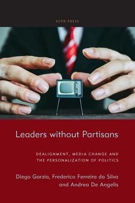 Leaders without Partisans