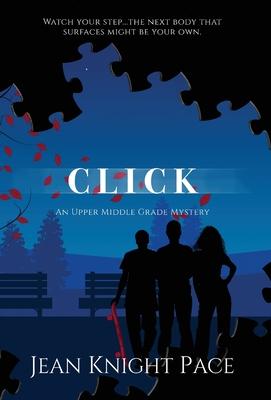 Click: An Upper Middle Grade Mystery