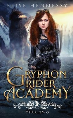 Gryphon Rider Academy: Year 2