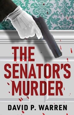 The Senator’s Murder