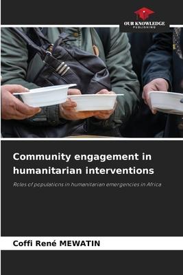 Community engagement in humanitarian interventions