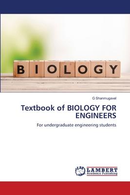 Textbook of BIOLOGY FOR ENGINEERS