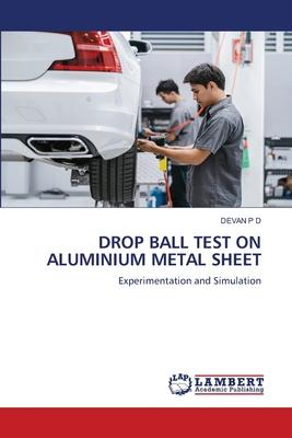 Drop Ball Test on Aluminium Metal Sheet