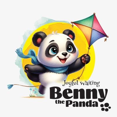 Benny the Panda - Joyful Waiting