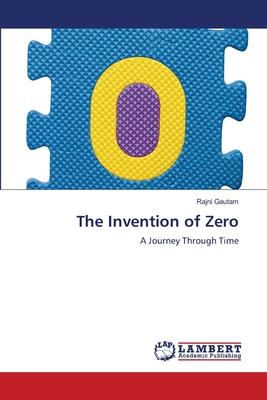 The Invention of Zero