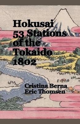 Hokusai 53 Stations of the Tokaido 1802