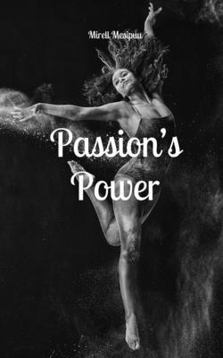 Passion’s Power