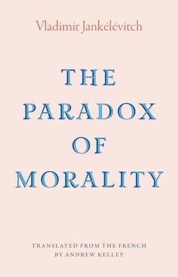 The Paradox of Morality