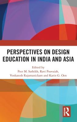 Perspectives on Design Education in India and Asia