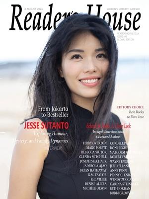 Reader’s House Magazine - Jesse Sutanto: Interview with Terry Overton; Marc Polett; Rebecca Victor;Glenda Mitchell; Joseph Seechack;Adebola Ajao; Bria