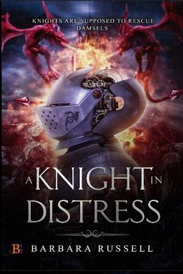 A Knight in Distress