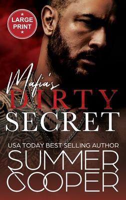 Mafia’s Dirty Secret: Small Town Contemporary New Adult Romance (Large Print Hardback)