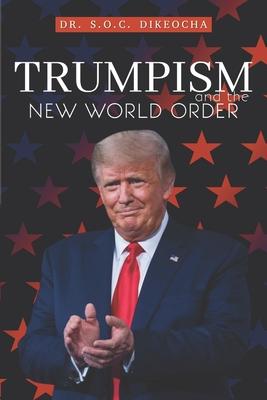 Trumpism and the New World Order