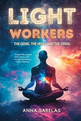 LightWorkers: The Genie, the Hero, and the Siren