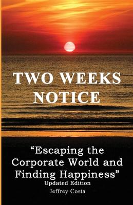 Two Weeks Notice: Updated Edition