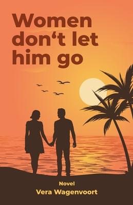 Women don’t let him go: A successful man in his forties is in a crisis. What to do?