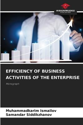 Efficiency of Business Activities of the Enterprise