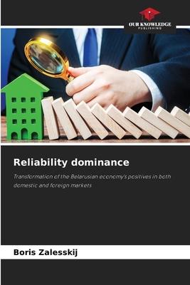 Reliability dominance