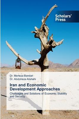 Iran and Economic Development Approaches