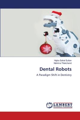 Dental Robots