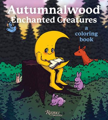 Autumnalwood: Enchanted Creatures: A Coloring Book