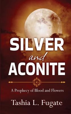 Silver and Aconite