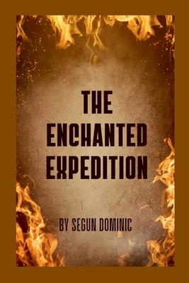 The Enchanted Expedition