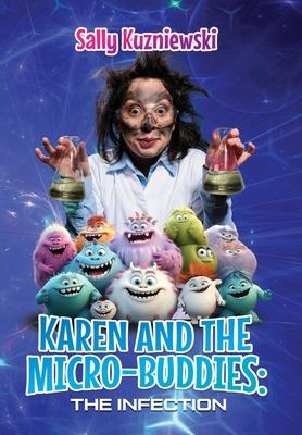 Karen and the Micro-buddies: The Infection