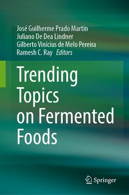 Trending Topics on Fermented Foods