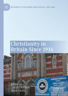 Christianity in Britain Since 1914