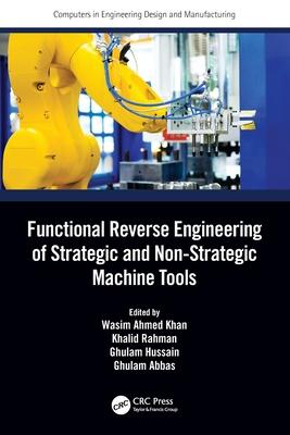 Functional Reverse Engineering of Strategic and Non-Strategic Machine Tools