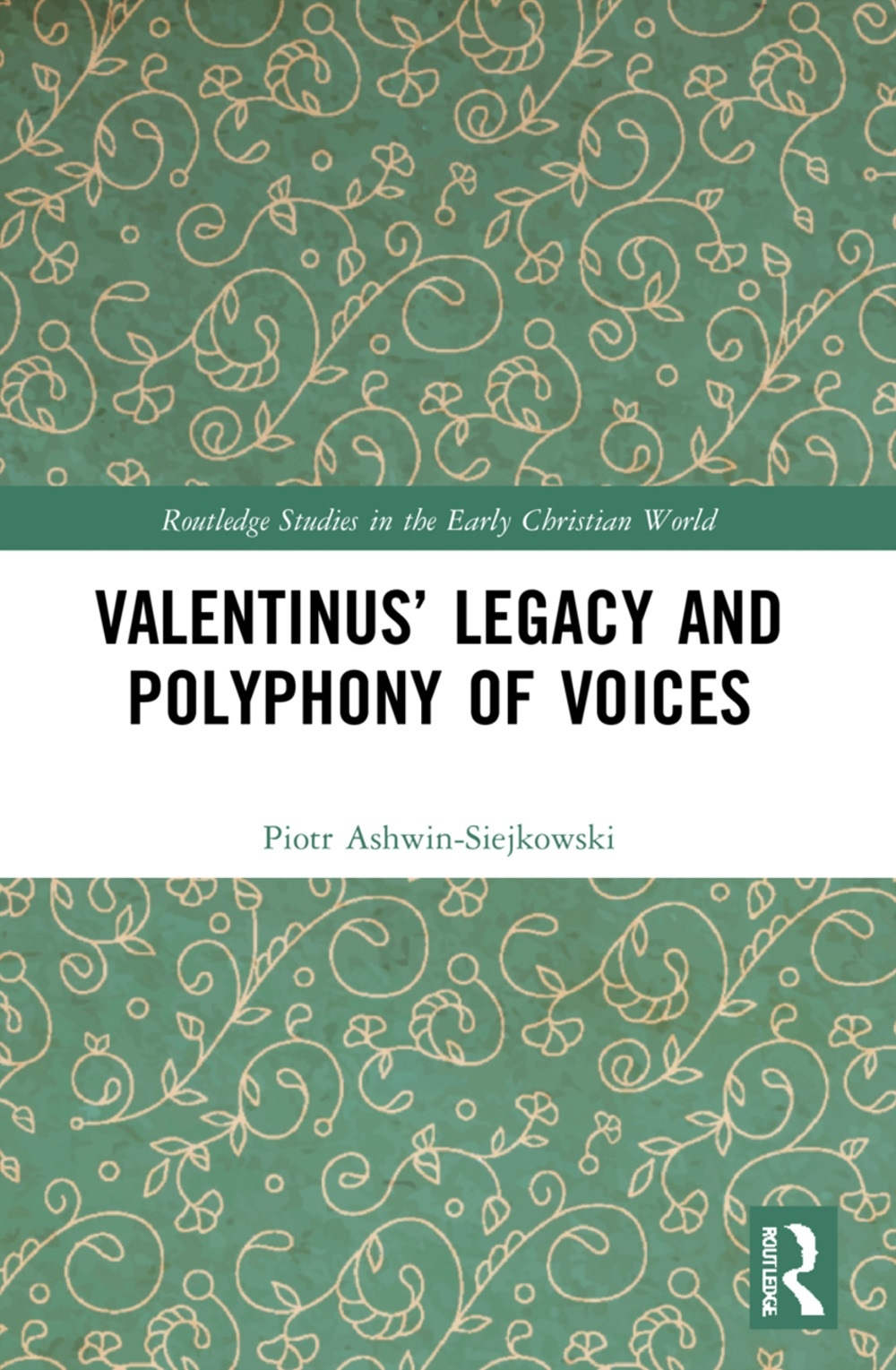 Valentinus’ Legacy and Polyphony of Voices