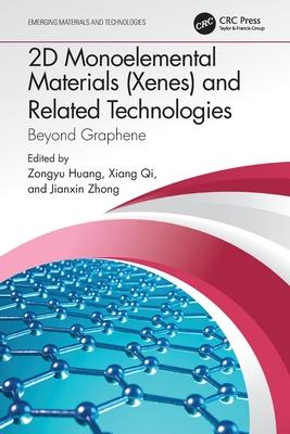 2D Monoelemental Materials (Xenes) and Related Technologies: Beyond Graphene