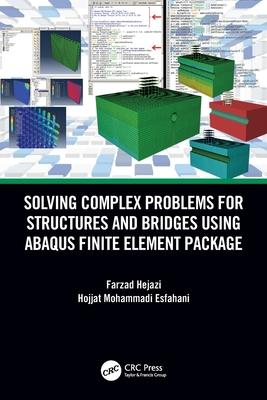 Solving Complex Problems for Structures and Bridges Using Abaqus Finite Element Package