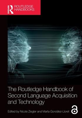 The Routledge Handbook of Second Language Acquisition and Technology