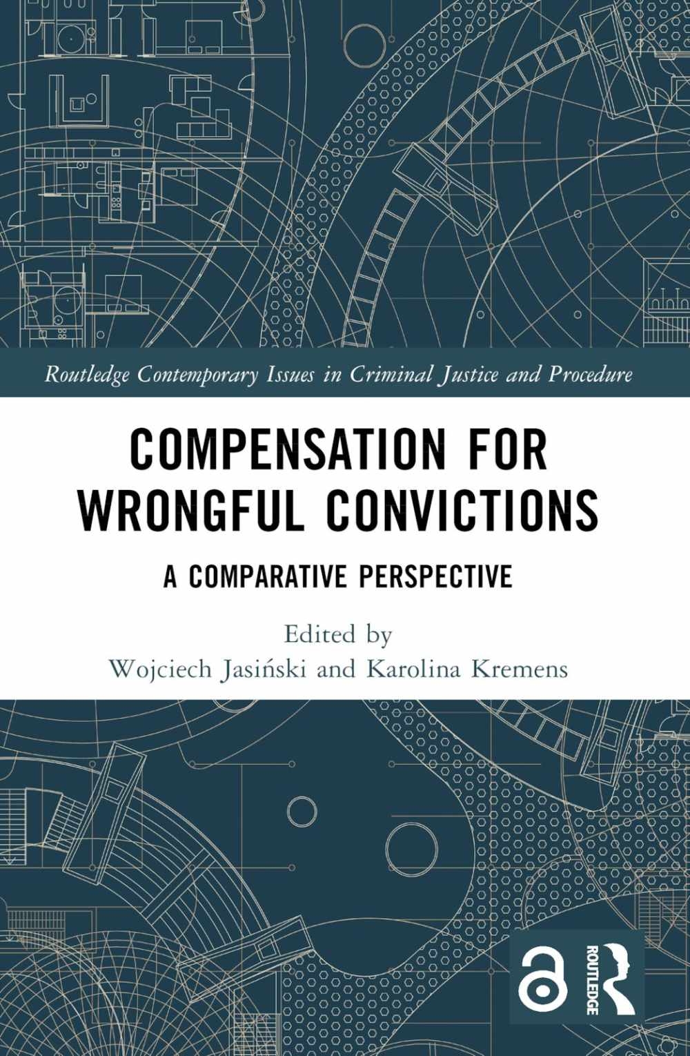 Compensation for Wrongful Convictions: A Comparative Perspective