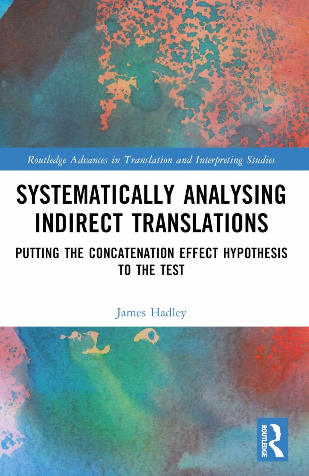 Systematically Analysing Indirect Translations: Putting the Concatenation Effect Hypothesis to the Test