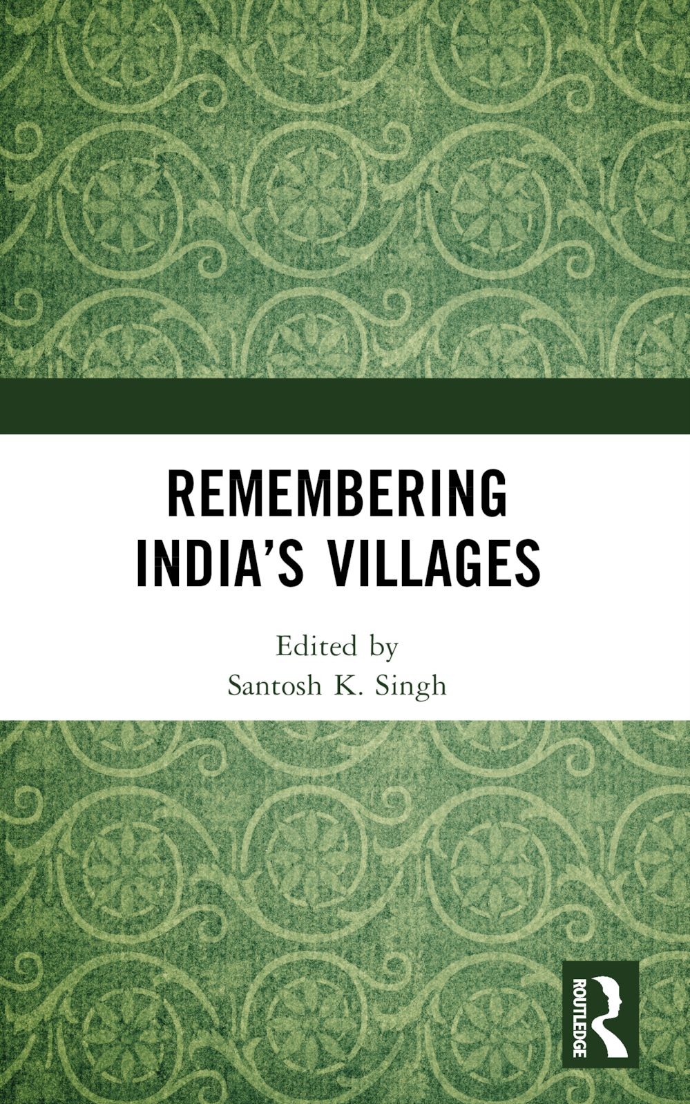 Remembering India’s Villages