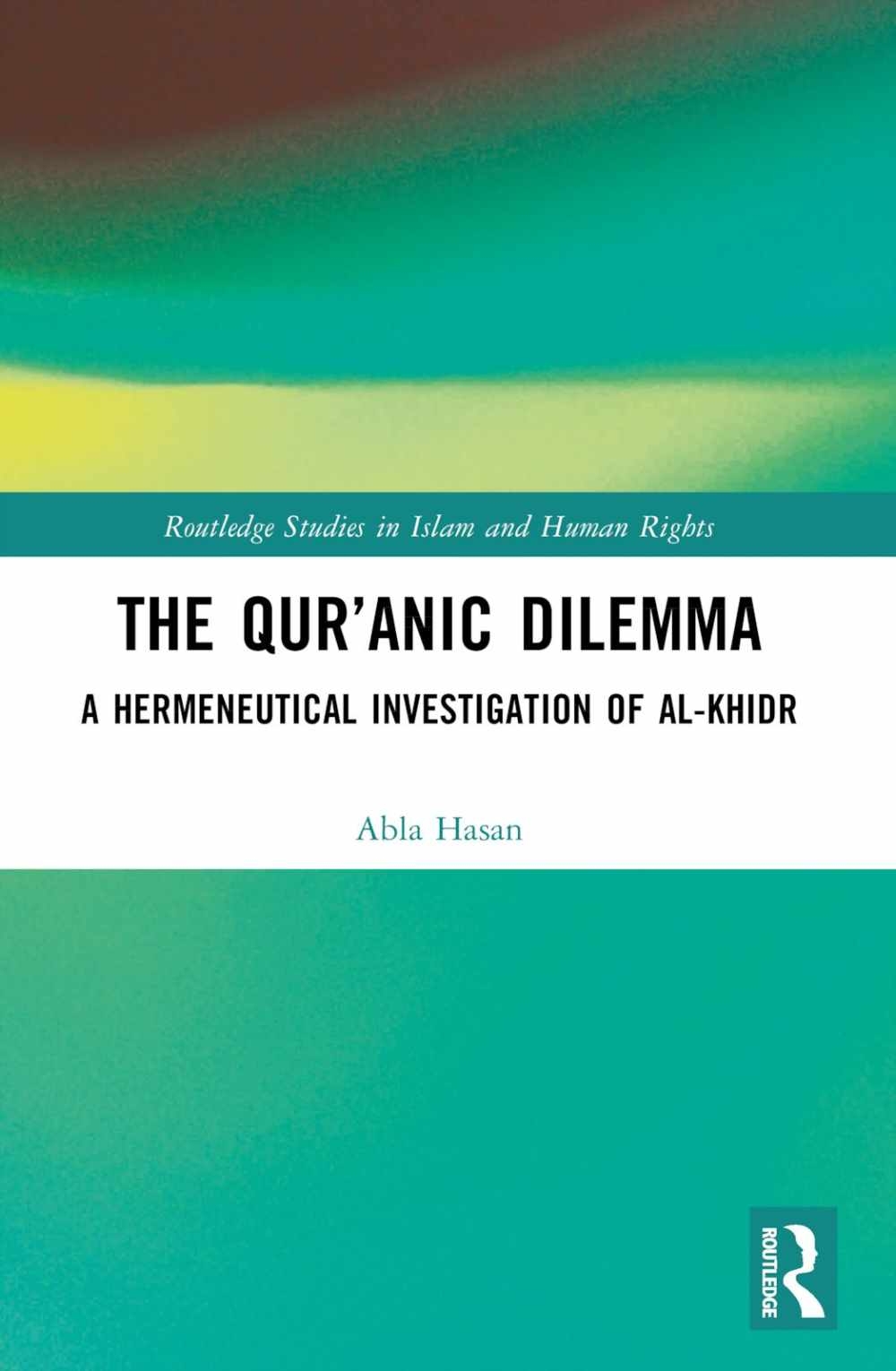 The Qur’anic Dilemma: A Hermeneutical Investigation of Al-Khidr