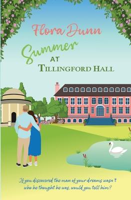 Summer at Tillingford Hall