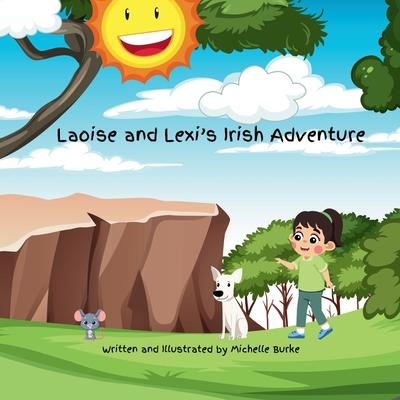 Laoise and Lexi’s Irish Adventure