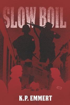 Slow Boil: Second Edition