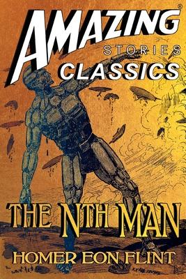 The Nth Man: The Controversial SF Classic: A Novel of the Transhuman