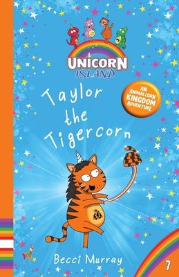 Taylor the Tigercorn