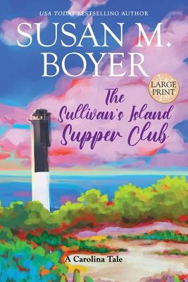 The Sullivan’s Island Supper Club: A Carolina Tale