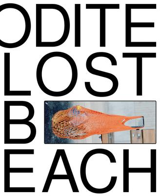 Louise Enhörning: Lost Time, Aphrodite Beach